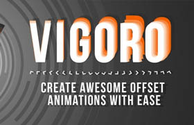 Vigoro - After Effects 制作偏移动画工具