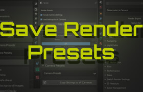 Save Render Presets - Blender 渲染预设保存插件