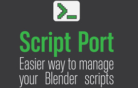 Script Port - 在 Blender 中管理 Python 脚本