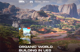 CGMA - Organic World Building in UE5