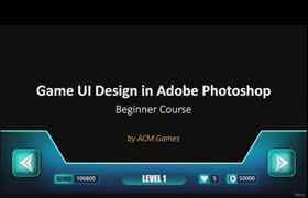 Udemy - Learn Game UI Design in Adobe Photoshop - Beginner Course