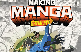 Making Manga The Saturday AM Way
