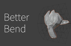 Better Bend - Blender 的 Cinema 4D 风格变形器