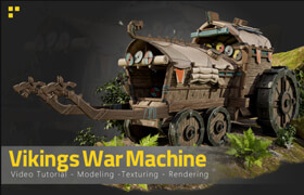 Artstation - Vikings War Machine - 教程