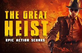 Triune Digital - The Great Heist (Action Scores) SFX - 生意素材