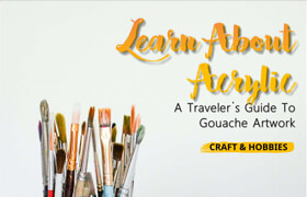 Learn About Acrylic A Traveler's Guide To Gouache Artwork (EPUB) - book