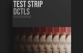 Mononodes - TEST STRIP DCTLS v3 for DaVinci Resolve Studio