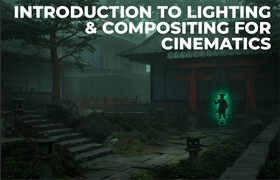 The Gnomon Workshop - Introduction to Lighting & Compositing for Cinematics