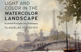 Light and Color in the Watercolor Landscape (EPUB) - book