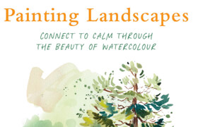 Painting Landscapes Connect to calm through the beauty of watercolour (True EPUB) - book