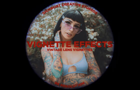 Sickboat - VIGNETTE EFFECTS VINTAGE LENS VIGNETTES AND FISH EYE EFFECTS (8K)